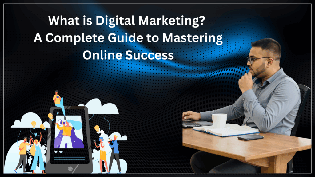 what is digital marketing