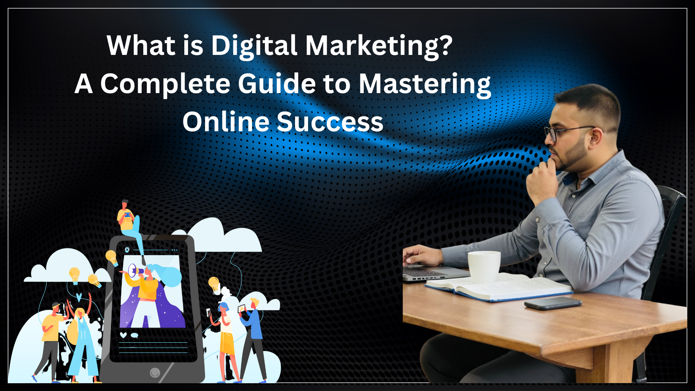 what is digital marketing